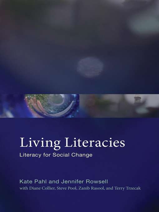 Title details for Living Literacies by Kate Pahl - Available